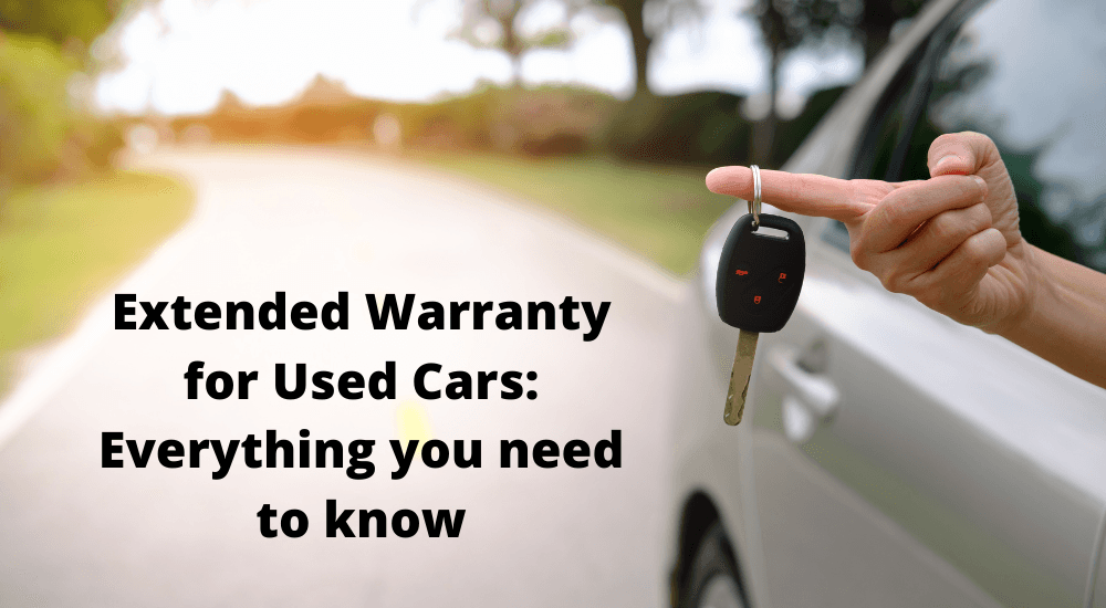 Extended Warranty for Used Cars Everything you need to know