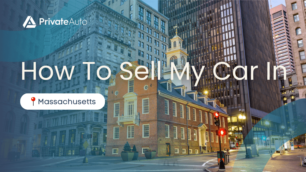 How To Sell My Car In Massachusetts