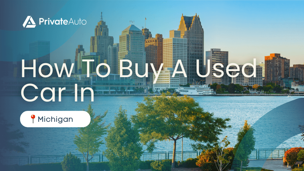How To Buy a Used Car In Michigan