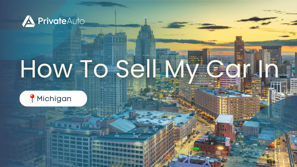 How To Sell My Car In Michigan