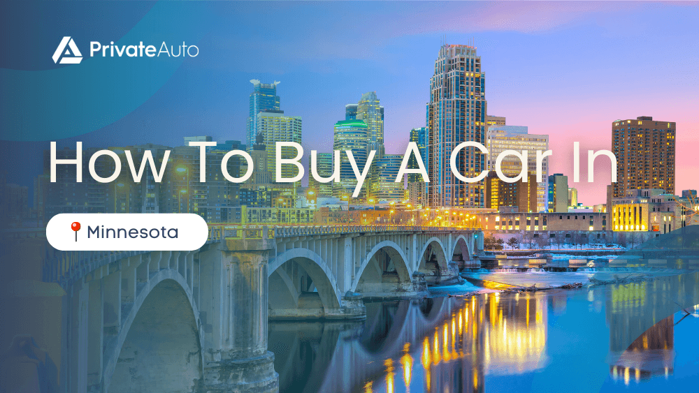 How To Buy a Car In Minnesota