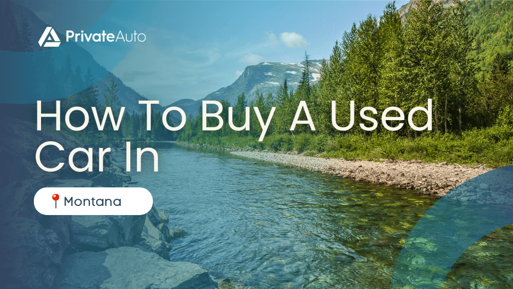 How To Buy a Used Car In Montana