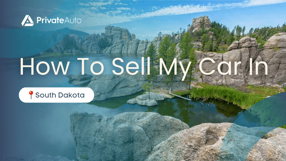 How To Sell My Car In South Dakota