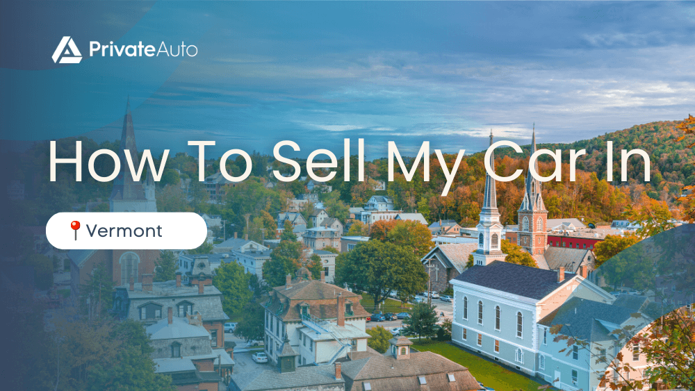 How To Sell My Car In Vermont