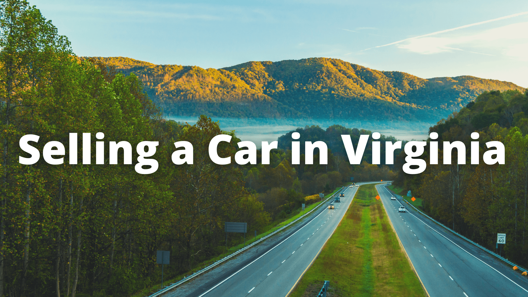 Selling a Car in Virginia Everything You Need to Know