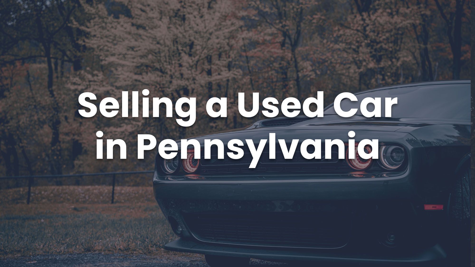 Sell Your Car in Pennsylvania Create Listing PrivateAuto